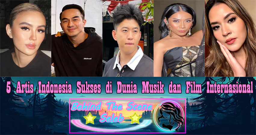 5 Artis Indonesia Sukses di Dunia Musik dan Film Internasional
