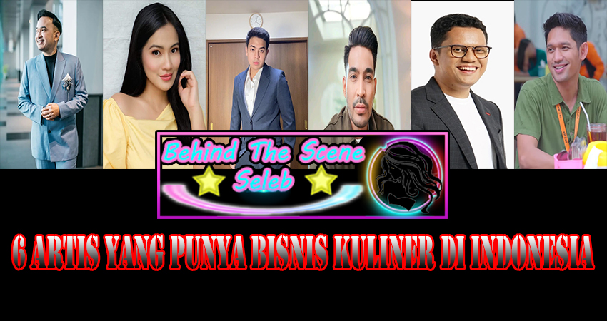 6 Artis yang Punya Bisnis Kuliner Di Indonesia
