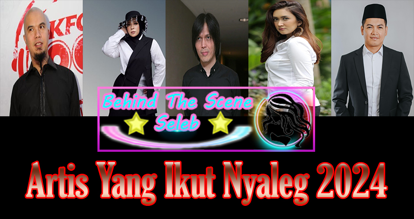 Artis Yang Ikut Nyaleg 2024