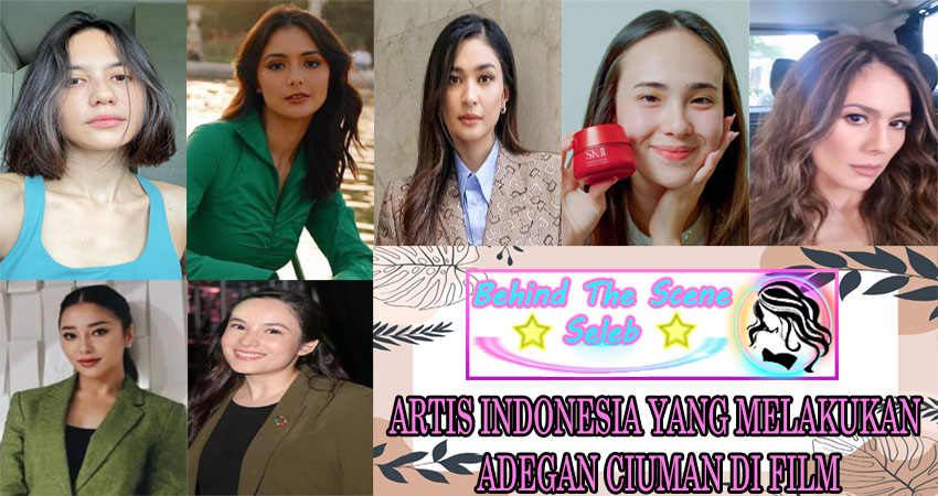 Artis Indonesia yang Melakukan Adegan Ciuman di Film