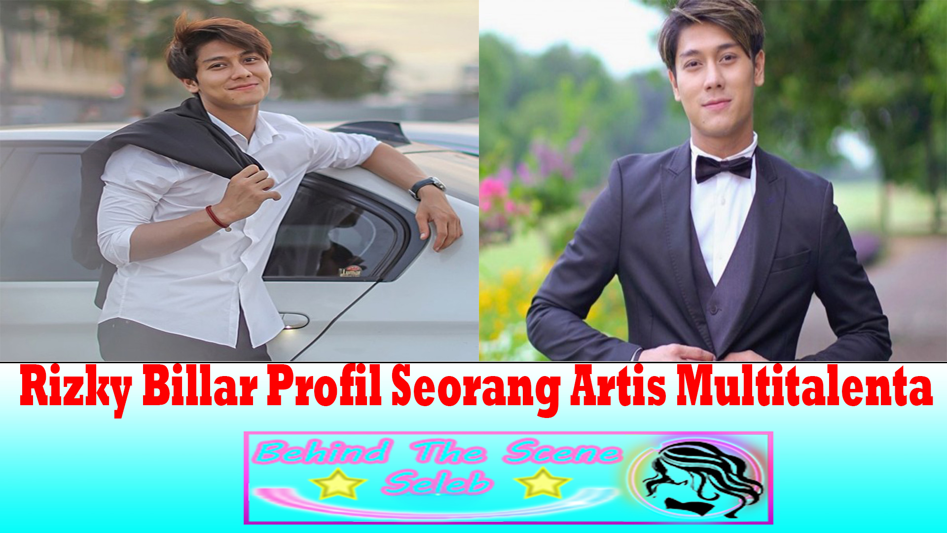 Rizky Billar Profil Seorang Artis Multitalenta