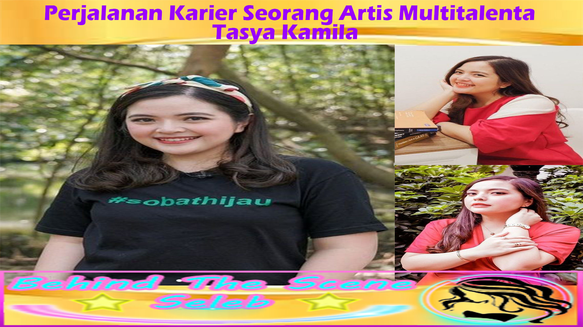 Tasya Kamila: Perjalanan Karier Seorang Artis Multitalenta